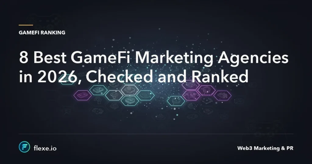 gamefi marketing agencies - 8 Best GameFi Marketing Agencies in 2026, Checked and Ranked