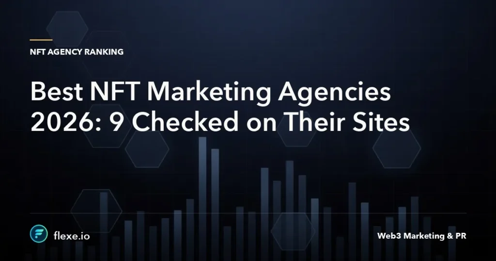 best nft marketing agencies - Best NFT Marketing Agencies 2026: 9 Checked on Their Sites
