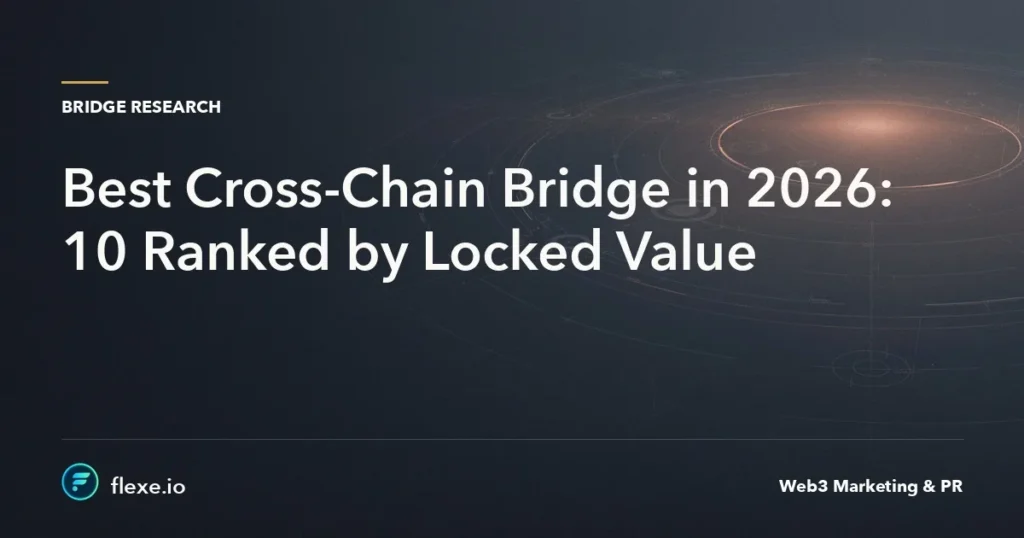 Best Cross-Chain Bridge in 2026: 10 Ranked by Locked Value