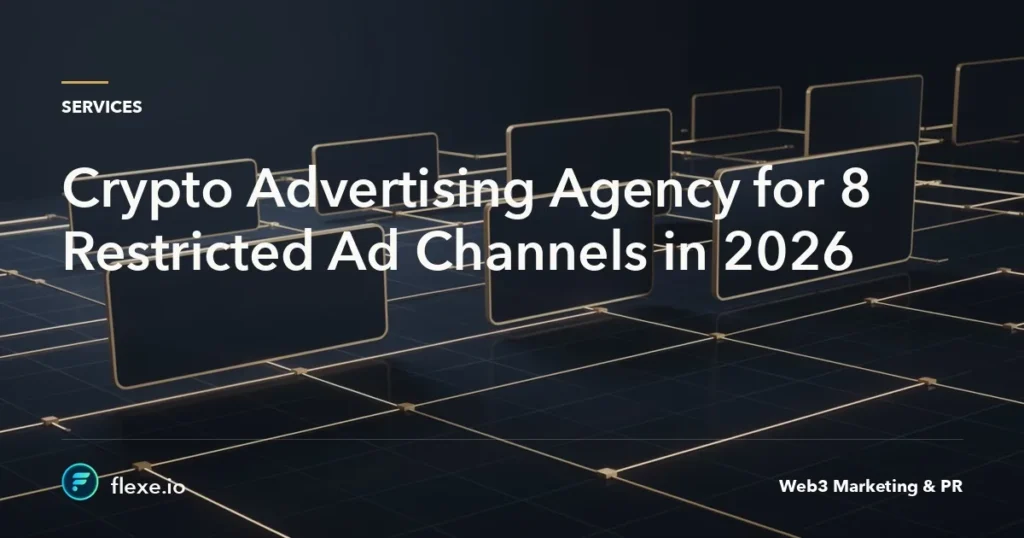 Crypto Advertising Agency for 8 Restricted Ad Channels in 2026
