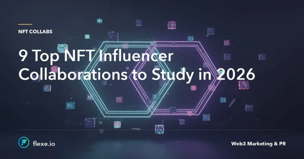 nft influencer collaborations - 9 Top NFT Influencer Collaborations to Study in 2026