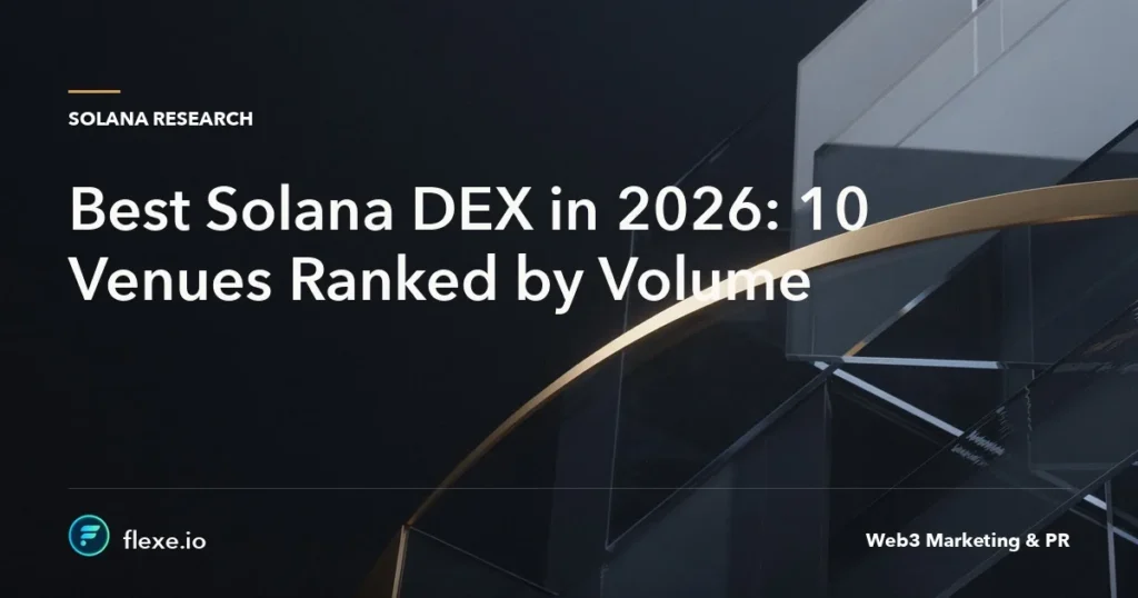 Best Solana DEX in 2026: 10 Venues Ranked by Volume
