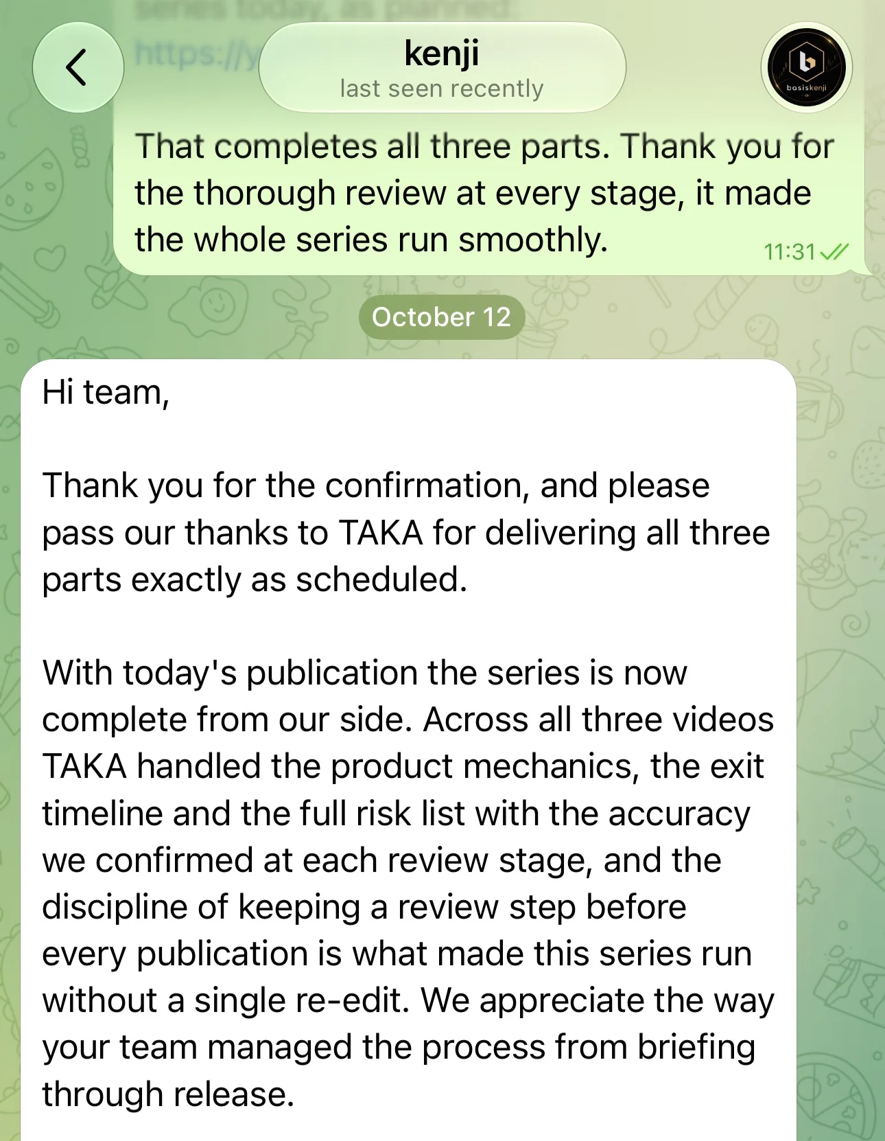 BASIS team message to Flexe.io after the final video: thanks TAKA for delivering all three parts exactly as scheduled, the review step before every publication made the series run without a single re-edit